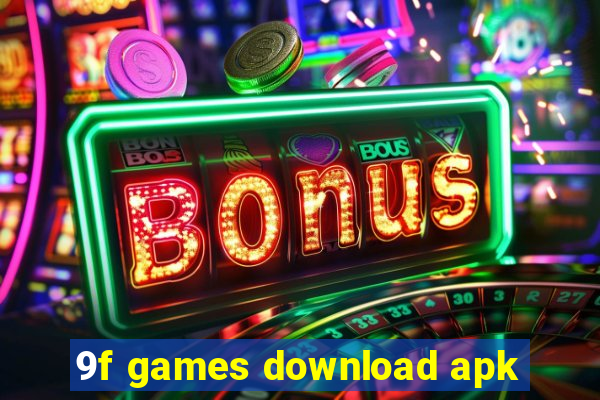 9f games download apk